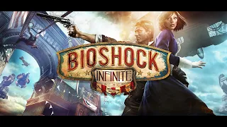 Bioshock 3 infinite - Прохождение #1