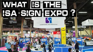 What is the ISA Sign Expo 2022?