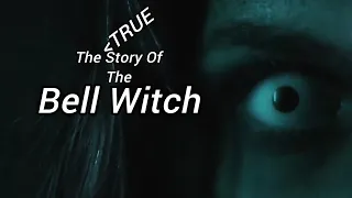 The TRUE Story Of The Bell Witch