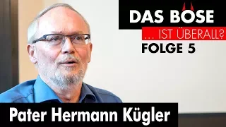 Der Exorzismus  - Pater Hermann Kügler