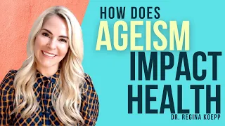 What is ageism & how does it affect older adults' health?