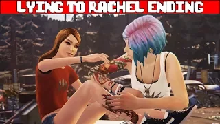 LIFE IS STRANGE BEFORE THE STORM EPISODE 3 ENDING Lie to Rachel Ending + Secret Ending