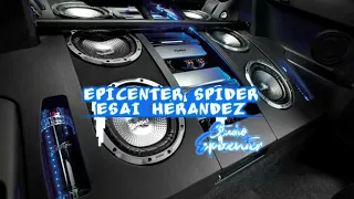Scarface Renacido Jorge Santa Cruz  EPICENTER SPIDER