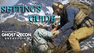 In-Depth Tactical Settings Guide For Beginners And Veterans Alike! | Ghost Recon Breakpoint