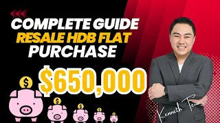 COMPLETE GUIDE IN BUYING $650K RESALE HDB FLAT