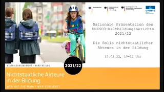 Präsentation des UNESCO-Weltbildungsberichts 2021/22 in Deutschland am 15. Februar 2022