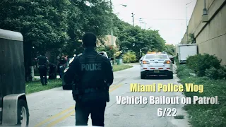 Miami Police VLOG: Model City Patrol, Vehicle Bailout.