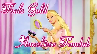 Barbie as The Princess & The Pauper ~ Fools Gold ~ Anneliese Fandub HD (1080p)