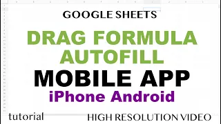 Google Sheets Mobile - Drag Formula Down AutoFill (iPhone, Android) - How To #shorts