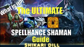 The ULTIMATE SPELLHANCE SHAMAN guide for Wrath Classic!