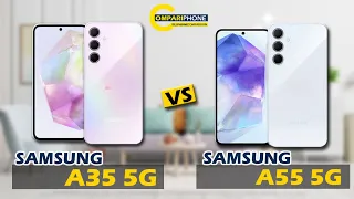 SPECIFICATION COMPARISON | SAMSUNG A35 5G VS SAMSUNG A55 5G