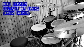 Dire Straits - Sultans Of Swing (Drum Cover)