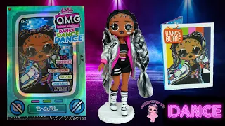 LOL Surprise OMG B Gurl Dance Dance Dance Unboxing