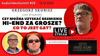 Czy można uzyskać brzmienie Hi-End za grosze? Co to jest GAT? - cz.1 AudioVideoSummit#29