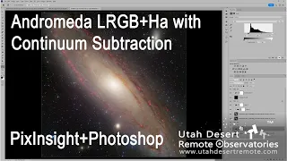 Andromeda LRGB+Ha in PixInsight and Photoshop