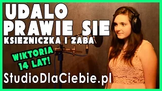 Udało prawie się - Księżniczka i żaba (cover by Wiktoria Trefon)