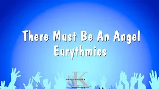 There Must Be An Angel - Eurythmics (Karaoke Version)
