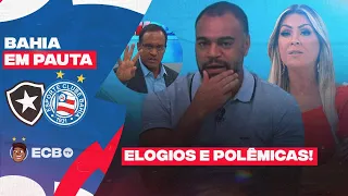 🤣 🔥 DENILSON E RENATA ELOGIAM O BAHIA! BOCÃO SE DEU MAL! RESENHA COM BOTAFOGO E PROVOCAÇÕES!