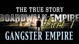 "Boardwalk Empire - The Atlantic City Story, Part 1" - The Gangster Empire