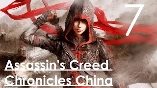 Assassin's Creed Chronicles China КИТАЙ Прохождение на русском Часть 7 Змей 60fps