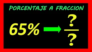 ✅👉 Convertir Porcentajes a Fracciones   ✅ De porcentaje a Fracción