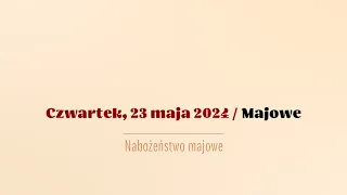 #Majowe | 23 maja 2024