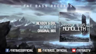 NEXBOY & DBL - Monolith (Original Mix)