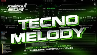 SET - TECNO MELODY 2017 MIXAGENS SUPER DJ RONALDO