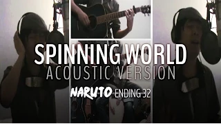 【Sumashu】 Spinning world - acoustic version 「 Naruto ED 32 」