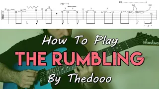 How To Play "The Rumbling" By SiM - Thedooo's Cover Arrangement (Tutorial With TAB!)