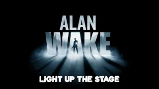 Alan Wake - Nightmare Difficulty - 17 - Light Up The Stage