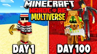 I Survived 100 Days in the Multiverse on Hardcore Minecraft.. Here's What Happened