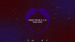 Sonny Wern - Dance For Me 123 [Bassboost] (Stutter Techno)