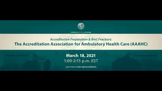 Accreditation Prep & Best Practices: Accreditation Association For Ambulatory Health Care (AAAHC)