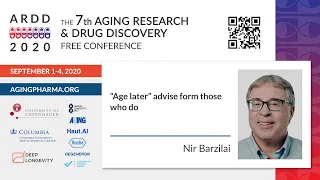 Nir Barzilai - "Age later" advise from those who do