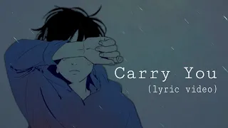 Ruelle (feat. Fleurie) - Carry You (lyric video)