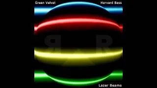 Green Velvet, Harvard Bass - Lazer Beams (Original Mix) [Relief Records]