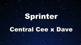 Karaoke♬ Sprinter - Central Cee x Dave 【No Guide Melody】 Instrumental, Lyric