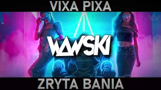 VIXA PIXA - ZRYTA BANIA