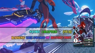 Honkai Impact 3 (崩坏3rd) - Story Chapter 7 : Raising the Sword of Revolution [SEA]