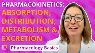Pharmacokinetics: Absorption, Distribution, Metabolism, Excretion - Pharmacology Basics |@LevelUpRN