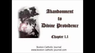 Abandonment to Divine Providence 1 1