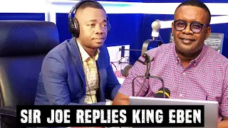 Sir Joe Of Kessben Sports Has Finally Replied King Eben On What He Said Yesterday, You're Emperor 🔥.