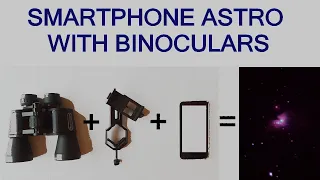 Digiscoping the Orion Nebula using Binoculars and a Smartphone