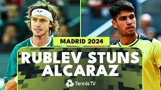 Andrey Rublev SHOCKS Double Defending Champion Carlos Alcaraz | Madrid 2024 Highlights