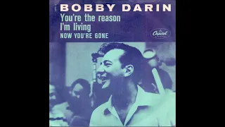 Bobby Darin: You're the Reason I'm Living / I Wonder Who's Kissing Her Now (alternate takes)