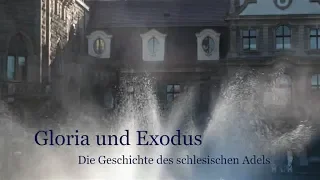 Gloria und Exodus – Die Geschichte des schlesischen Adels