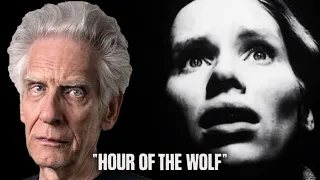 David Cronenberg on Hour of the Wolf