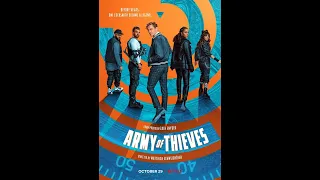 ARMY OF THIEVES (2021) Teaser Officiel VF