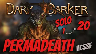 SOLO PERMADEATH FULL FIGHTER GAMEPLAY 1-20 - Dark and Darker